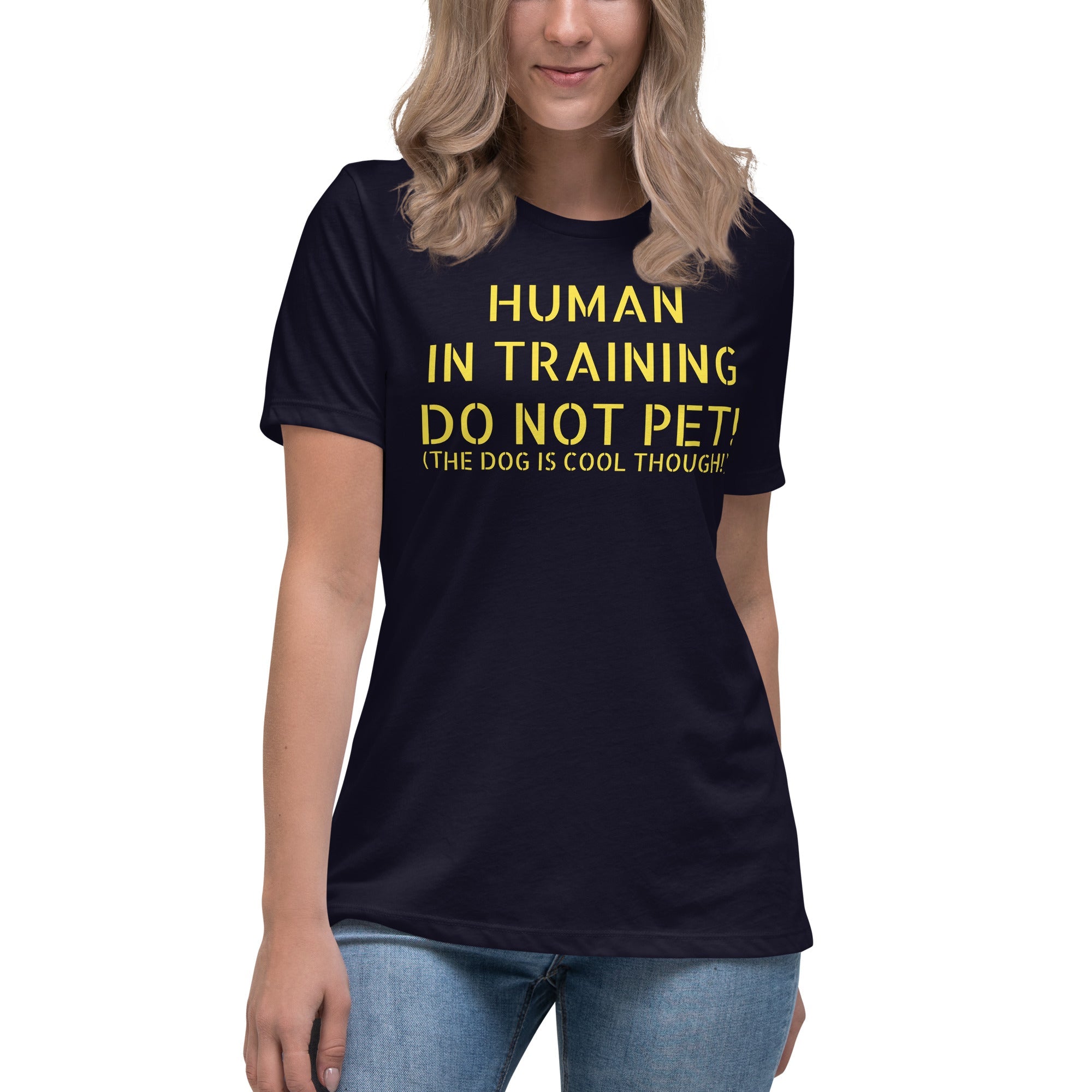 Everything Lifesaving Human in Training women's t-shirt